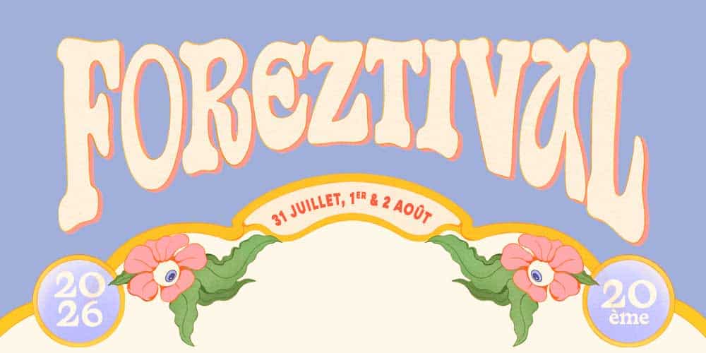 foreztival-2026-l-affiche-compl-te-de-la-20-me-dition-est-l-info