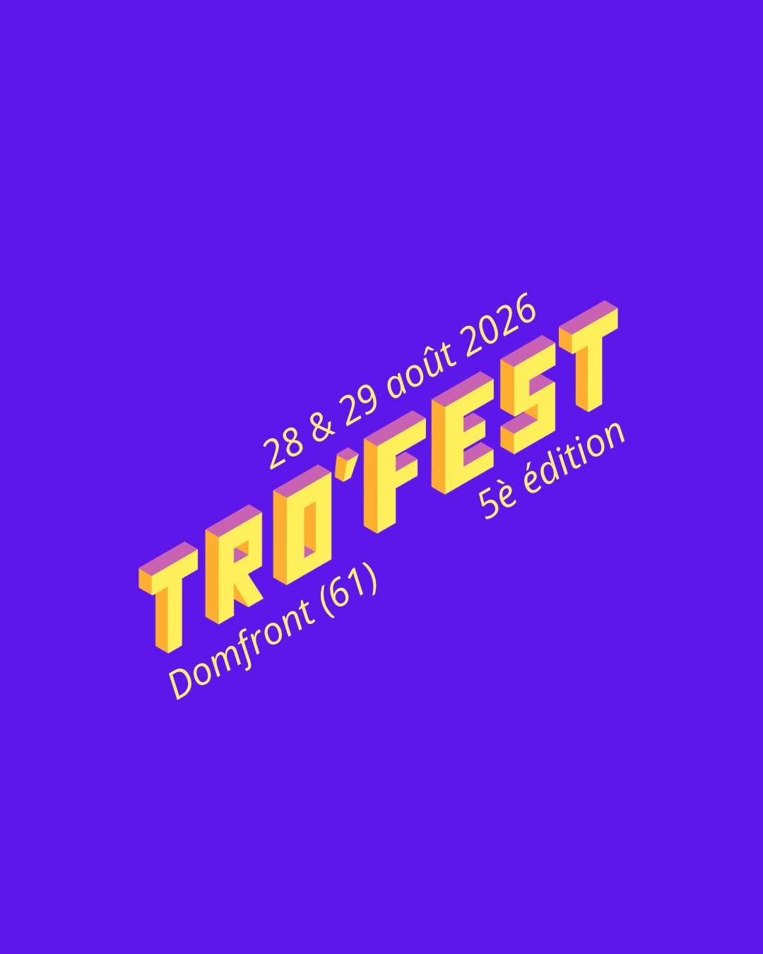 Actualités 3 Tro'Fest 2026 : l'interview de l'ACJ'Prod